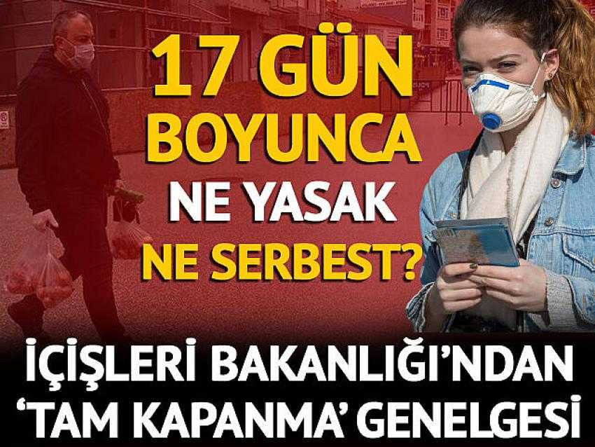 Sokağa çıkma yasağında ne yasak ne serbest