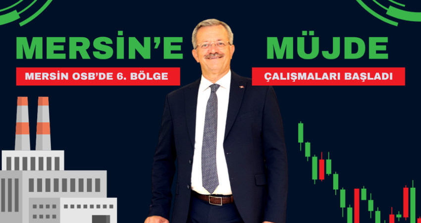 Sabri Tekli: Mersin OSB’de 6. Bölge için çalışmaları başlattık